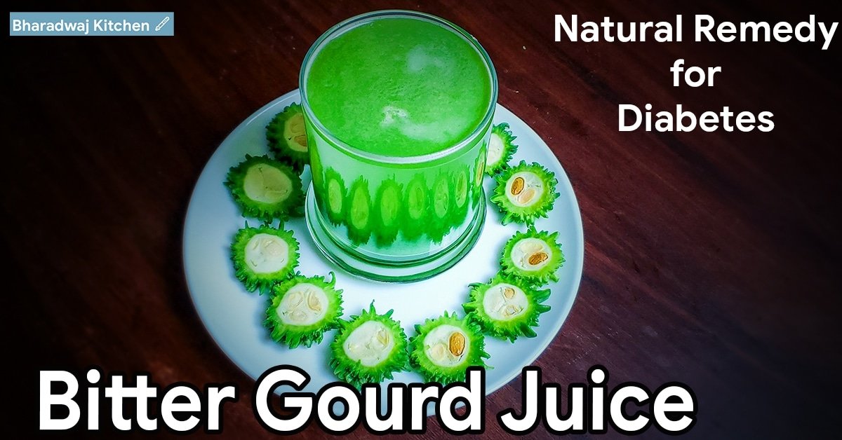 Bitter Gourd Juice For Diabetes Bitter Melon Juice Karela Juice For