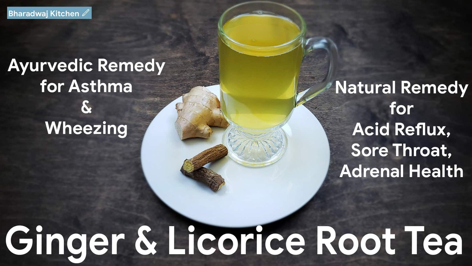 Tea with licorice root Ginger and licorice root tea Best tea for